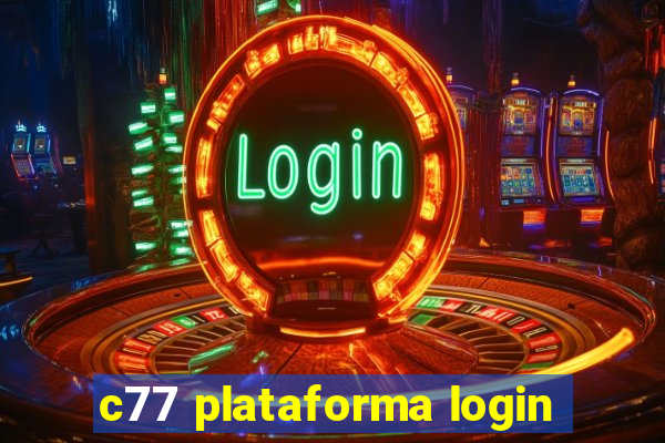 c77 plataforma login